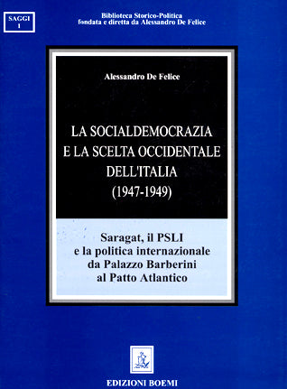 LA SOCIAL DEMOCRAZIA E LA SCELTA OCCIDENTALE DELL'ITALIA